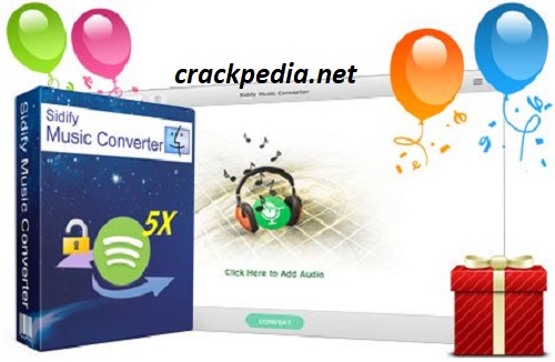 Sidify Music Converter 2.6.9 Crack With Serial Key Download 2023